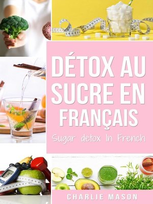 cover image of Détox au sucre En français/ Sugar detox In French